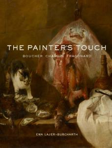 Book cover: The Painter’s Touch. Boucher, Chardin, Fragonard (Princeton University Press, 2018)