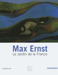 Coverabbildung »Max Ernst. Der Garten Frankreichs«