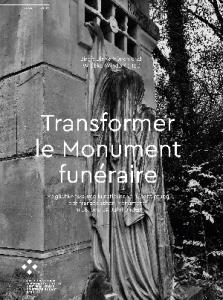 Transformer le Monument funeraire