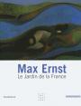 Coverabbildung »Max Ernst. Der Garten Frankreichs«